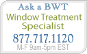 Ask a Window Treatments & Drapery Specialist