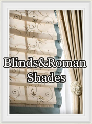 Blinds and Roman Shades