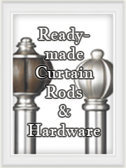 Custom and Ready-made Curtain Rods & Drapery Hardware